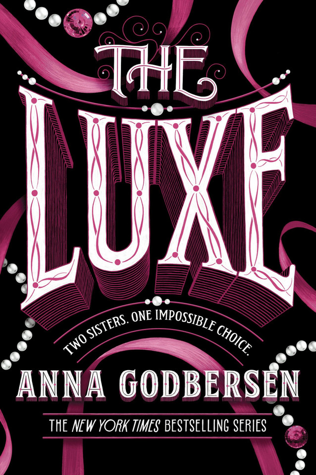 The Luxe (Luxe #1) book cover by Anna Godbersen