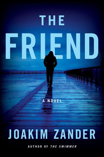 The Friend: A Novel book cover by Joakim Zander