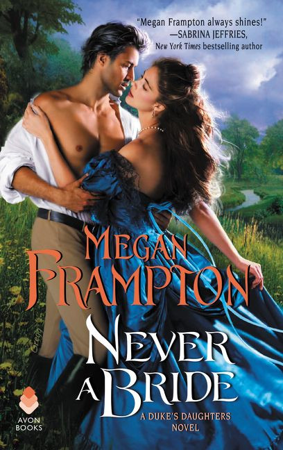 Never a Bride: A Duke's Daughters Novel book cover by Megan Frampton