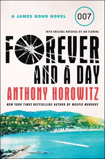 Forever and a Day: A James Bond Novel book cover by Anthony Horowitz