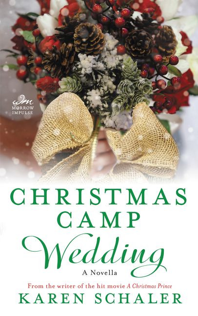 Christmas Camp Wedding: A Novella book cover by Karen Schaler