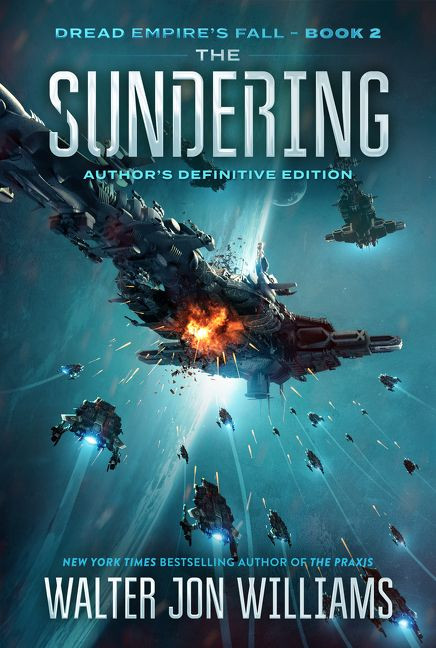 The Sundering: Dread Empire's Fall (Dread Empire's Fall Series #2) book cover by Walter Jon Williams