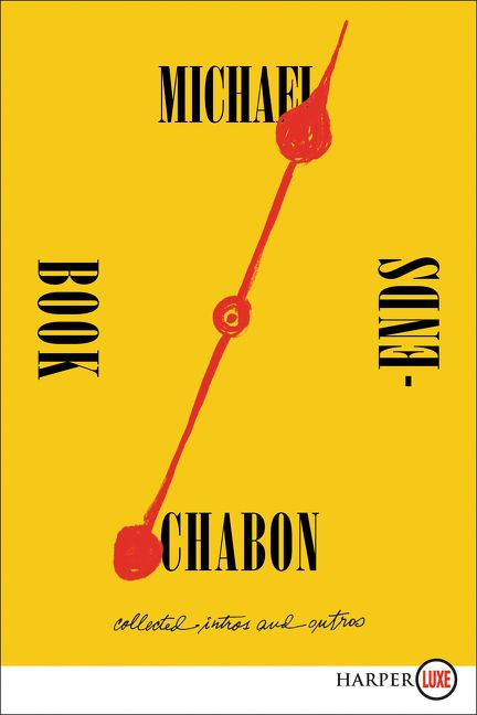 Bookends: Collected Intros and Outros book cover by Michael Chabon