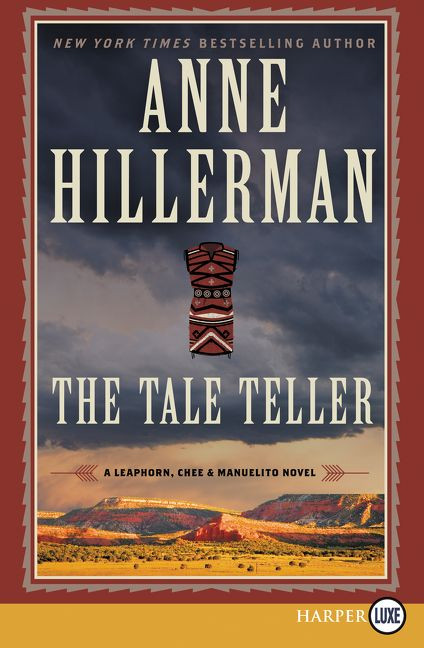 The Tale Teller: A Leaphorn, Chee & Manuelito Novel book cover by Anne Hillerman