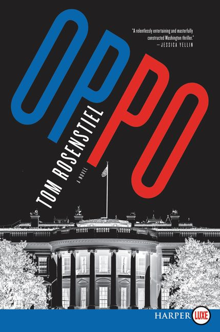 Oppo: A Novel book cover by Tom Rosenstiel
