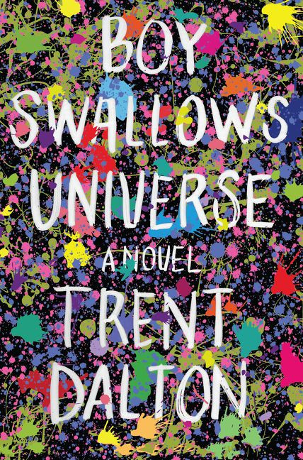 Boy Swallows Universe: A Novel book cover by Trent Dalton