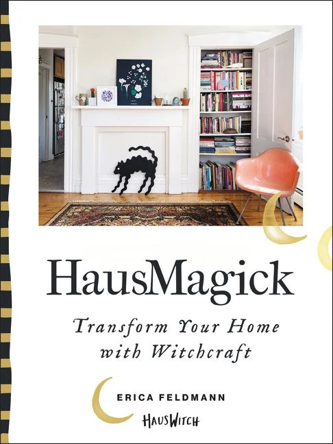 HausMagick: Transform Your Home with Witchcraft book cover by Erica Feldmann