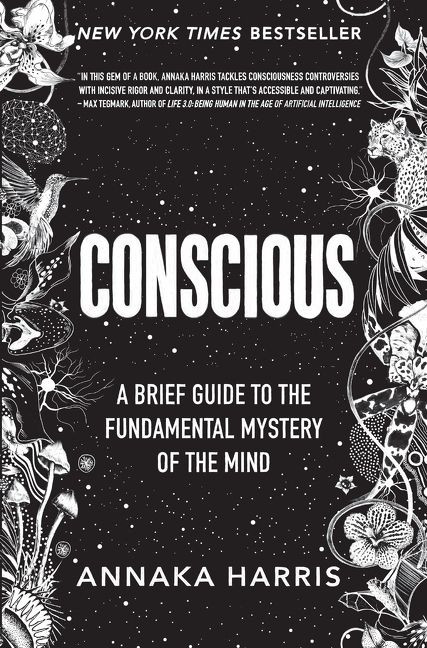 Conscious: A Brief Guide to the Fundamental Mystery of the Mind book cover by Annaka Harris