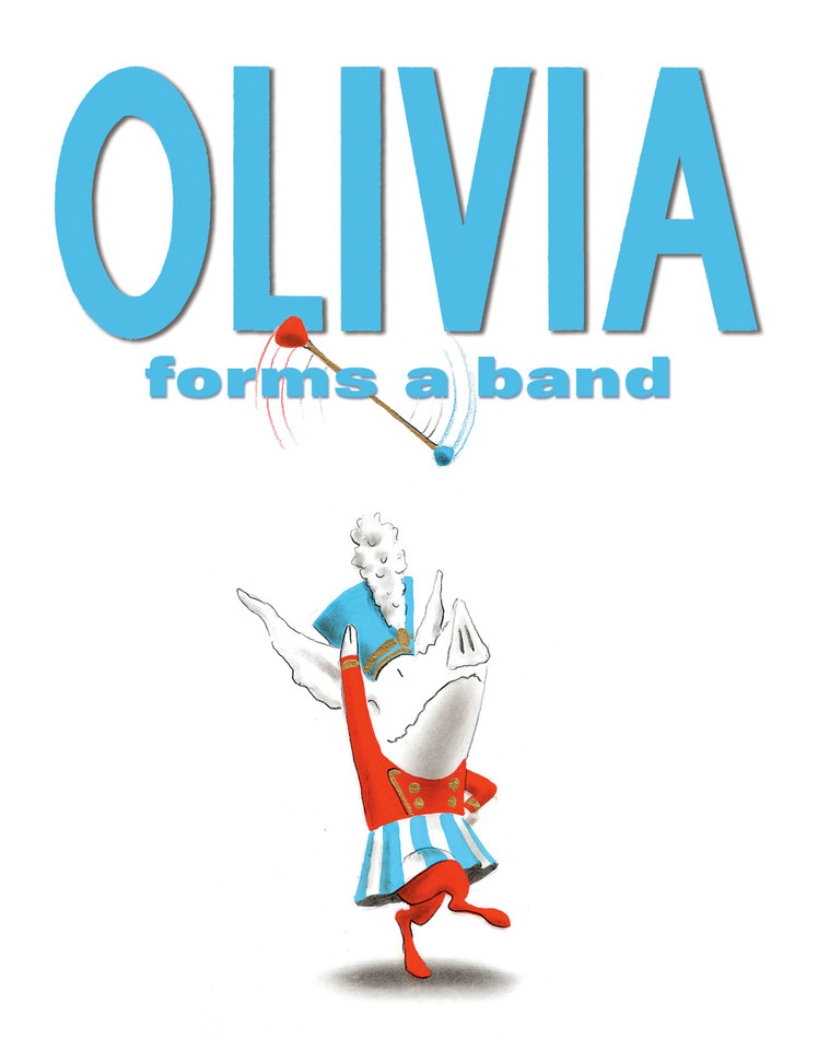 Olivia Forms a Band book cover by Ian Falconer