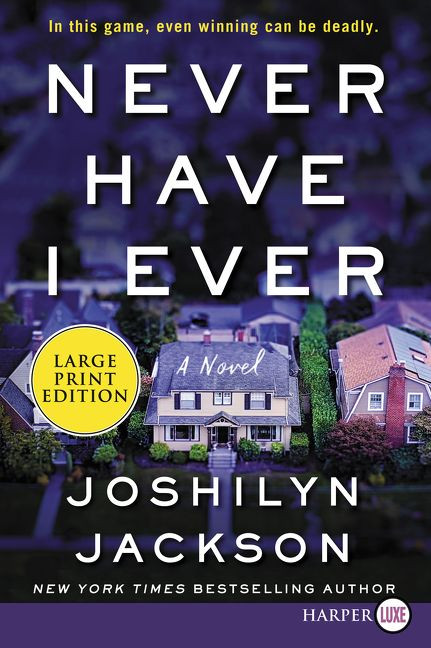 Never Have I Ever: A Novel book cover by Joshilyn Jackson