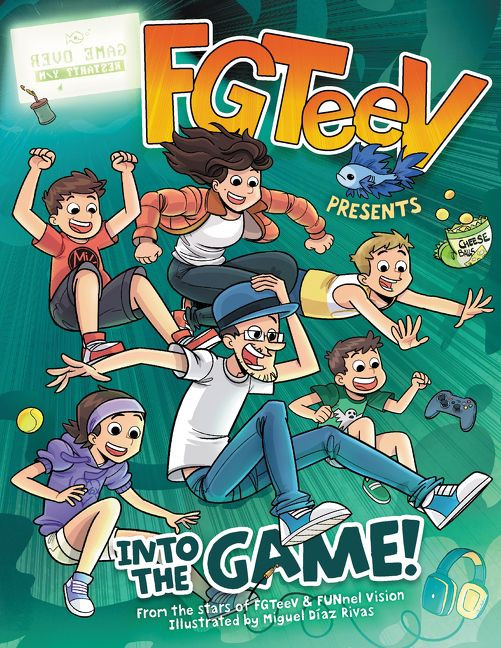 FGTeeV Presents: Into the Game!: A Graphic Novel (FGTeeV #1) book cover by FGTeeV