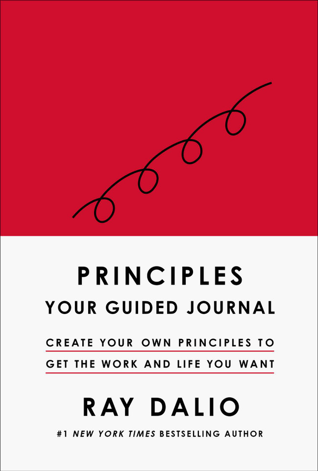 Principles: Your Guided Journal (Create Your Own Principles to Get the Work and Life You Want) (Principles) book cover by Ray Dalio