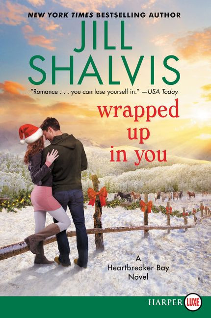 Wrapped Up in You: A Heartbreaker Bay Novel (Heartbreaker Bay #8) book cover by Jill Shalvis