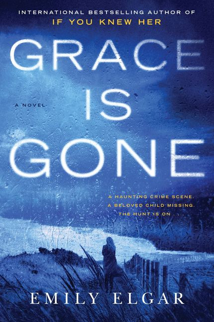 Grace Is Gone: A Novel book cover by Emily Elgar