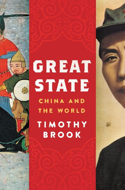 Great State: China and the World book cover by Timothy Brook