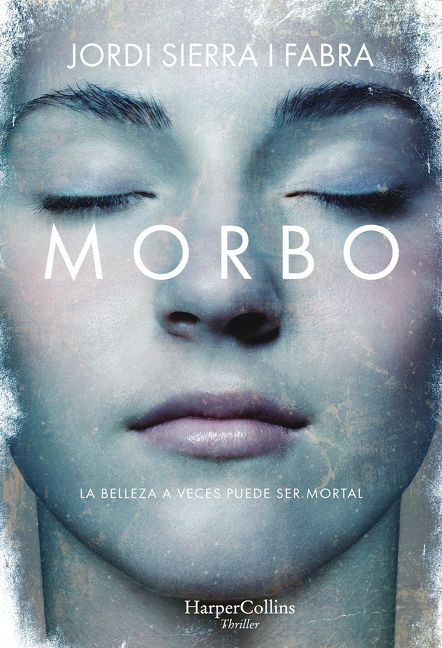 Morbo (Morbid) book cover by Jordi Sierra I Fabra
