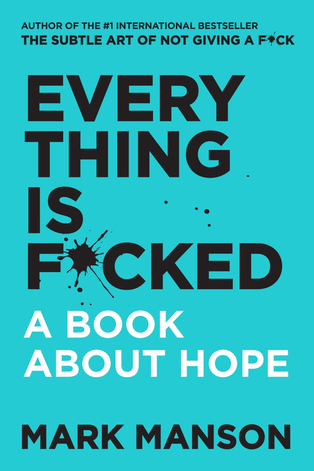 Everything Is F*cked: A Book About Hope book cover by Mark Manson