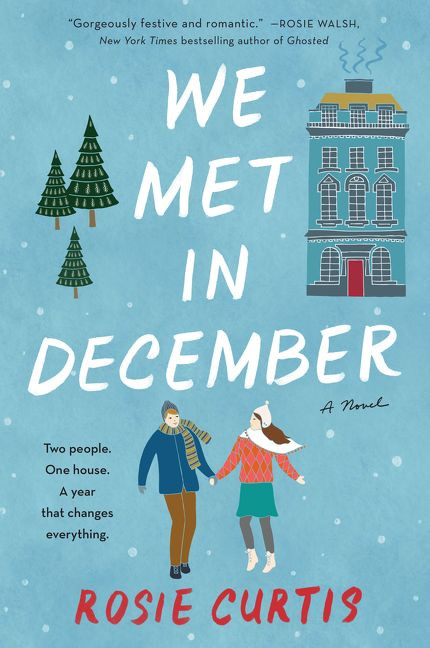 We Met in December: A Novel book cover by Rosie Curtis