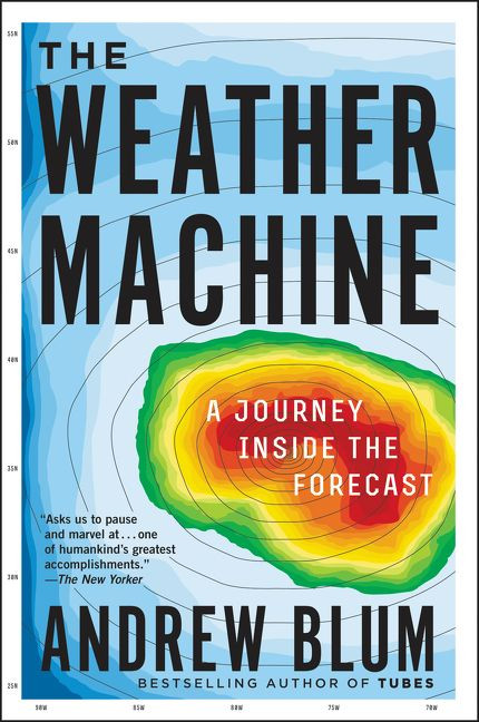 The Weather Machine: A Journey Inside the Forecast book cover by Andrew Blum