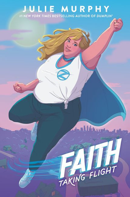 Faith: Taking Flight book cover by Julie Murphy