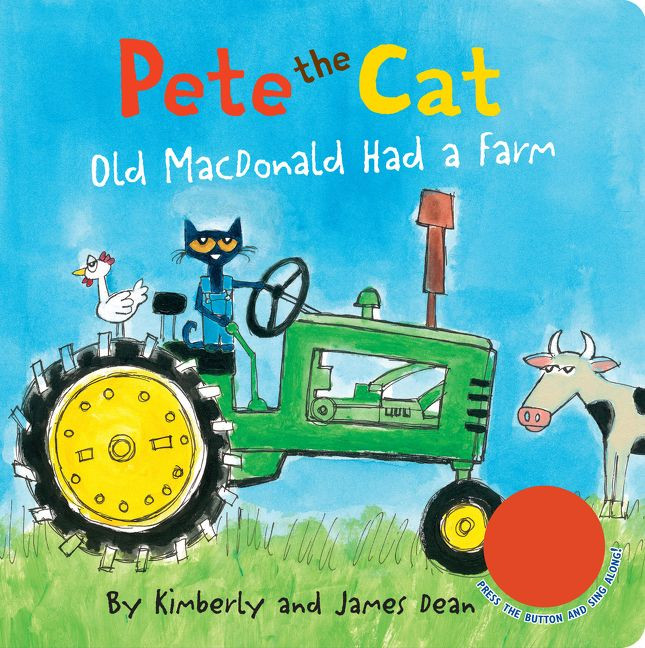 Pete the Cat: Old MacDonald Had a Farm Sound Book (Pete the Cat) book cover by James Dean, Kimberly Dean