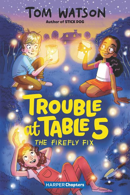 Trouble at Table 5 #3: The Firefly Fix (Trouble at Table 5 #3) book cover by Tom Watson