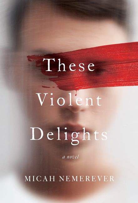 These Violent Delights: A Novel book cover by Micah Nemerever