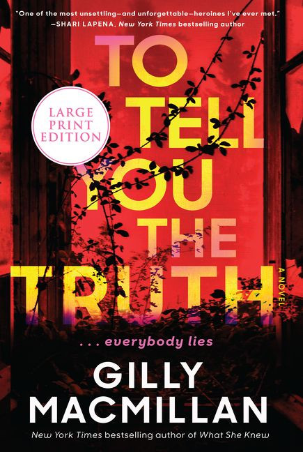 To Tell You the Truth: A Novel book cover by Gilly Macmillan