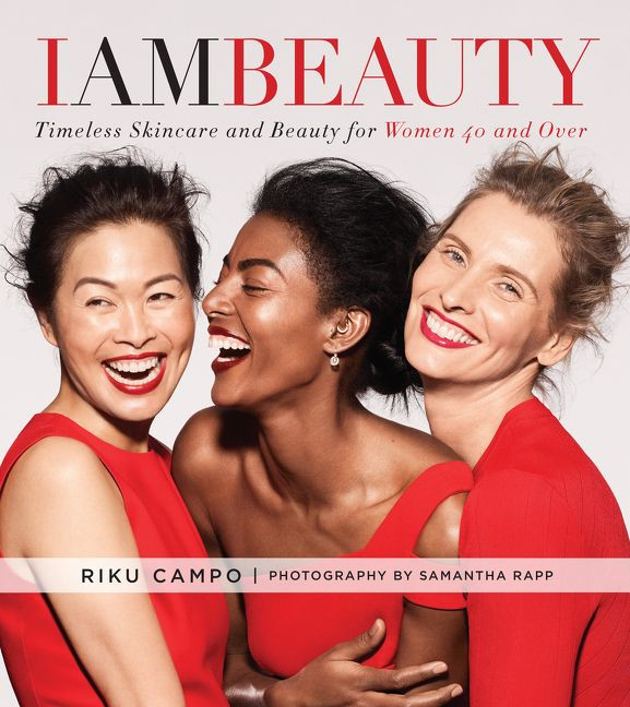 I Am Beauty: Timeless Skincare and Beauty for Women 40 and Over book cover by Riku Campo