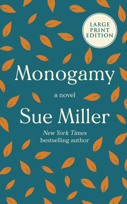 Monogamy: A Novel book cover by Sue Miller