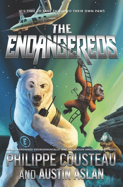 The Endangereds book cover by Philippe Cousteau, Austin Aslan
