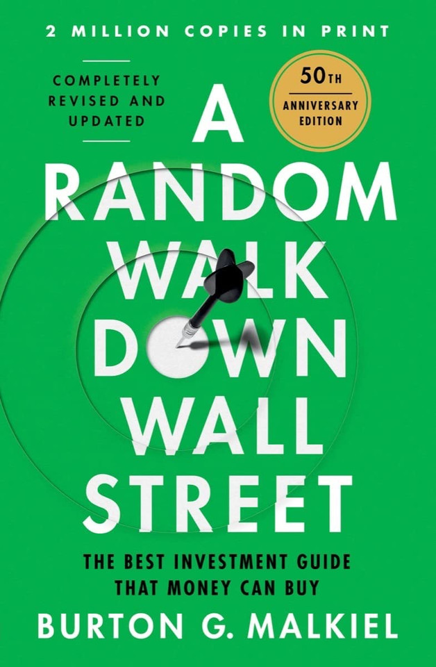 A Random Walk Down Wall Street: The Best Investment Guide That Money Can Buy A Random Walk Down Wall Street: The Best Investment Guide That Money Can Buy