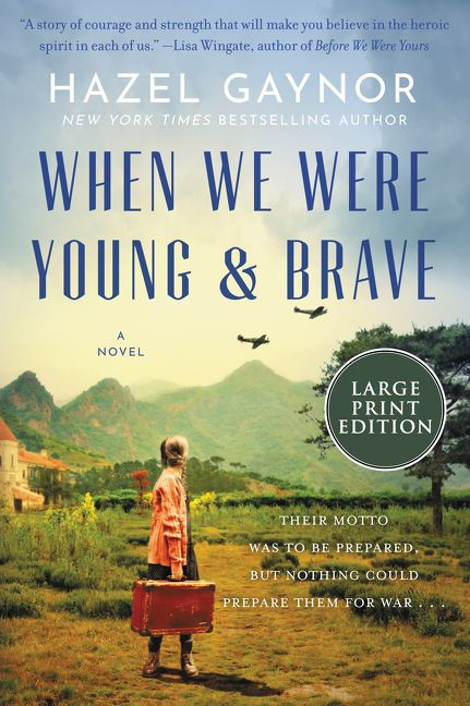 When We Were Young & Brave: A Novel book cover by Hazel Gaynor
