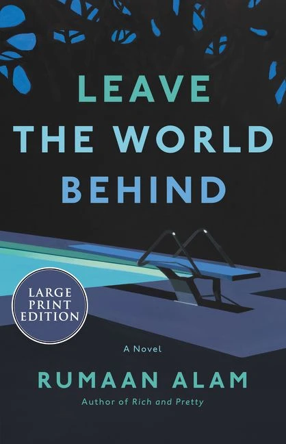 Leave the World Behind: A Novel book cover by Rumaan Alam