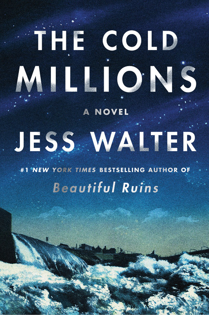 The Cold Millions: A Novel book cover by Jess Walter