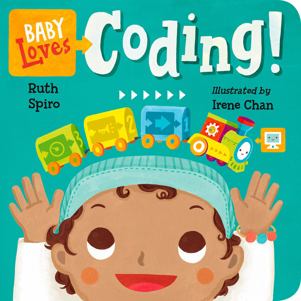 Baby Loves Coding! (Baby Loves Science) book cover by Ruth Spiro