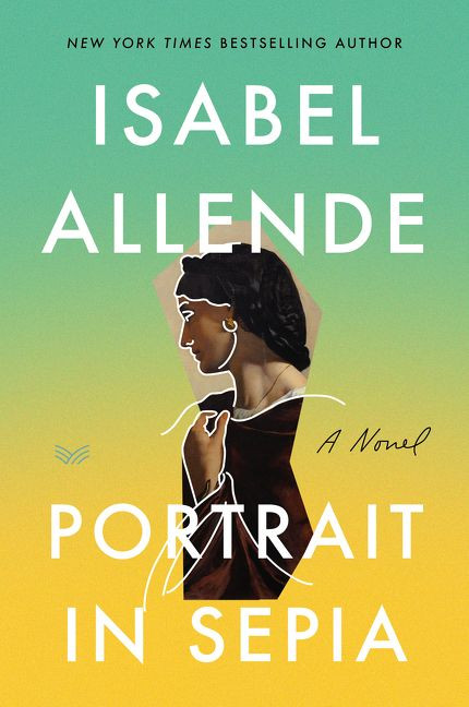 Portrait in Sepia: A Novel book cover by Isabel Allende