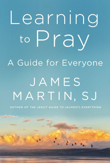 Learning to Pray: A Guide for Everyone book cover by James Martin