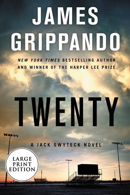 Twenty: A Jack Swyteck Novel (Jack Swyteck Novel #17) book cover by James Grippando