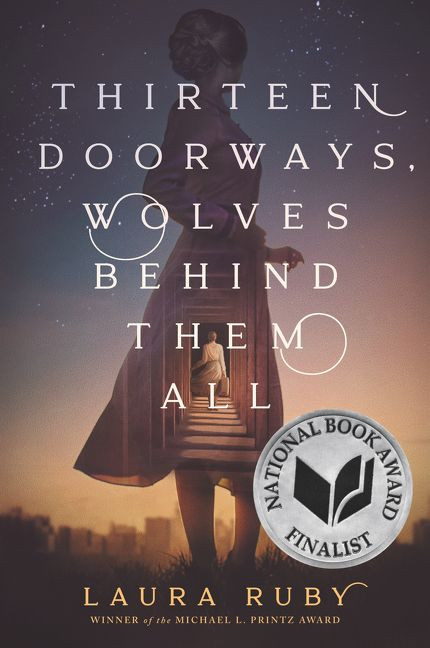 Thirteen Doorways, Wolves Behind Them All book cover by Laura Ruby