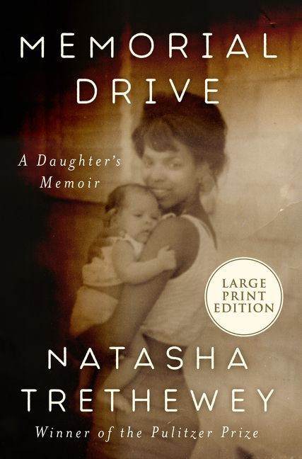 Memorial Drive: A Daughter's Memoir book cover by Natasha Trethewey