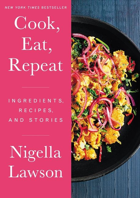 Cook, Eat, Repeat: Ingredients, Recipes, and Stories book cover by Nigella Lawson
