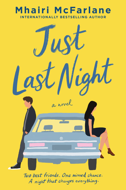 Just Last Night: A Novel book cover by Mhairi McFarlane