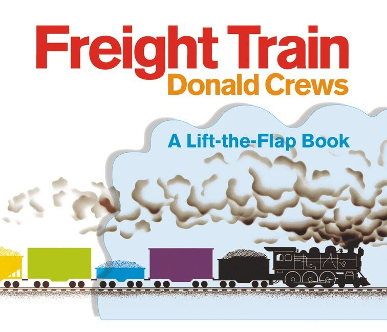 Freight Train Lift-the-Flap: A Caldecott Honor Award Winner book cover by Donald Crews