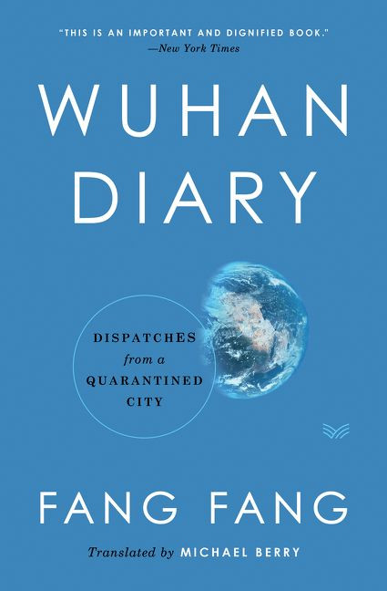 Wuhan Diary: Dispatches from a Quarantined City book cover by Fang Fang, Michael Berry