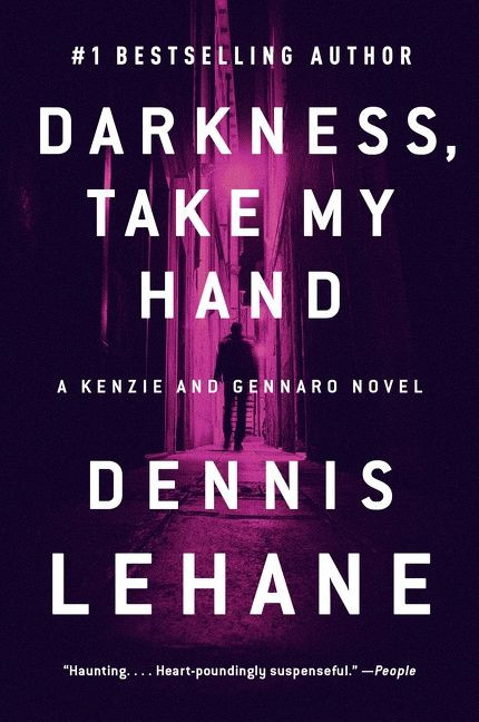 Darkness, Take My Hand: A Kenzie and Gennaro Novel (Patrick Kenzie and Angela Gennaro Series #2) book cover by Dennis Lehane