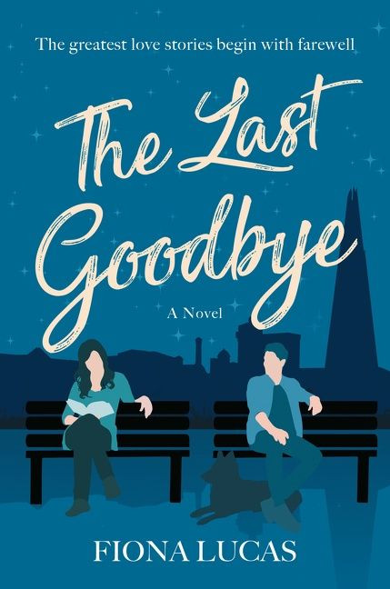 The Last Goodbye: A Novel book cover by Fiona Lucas