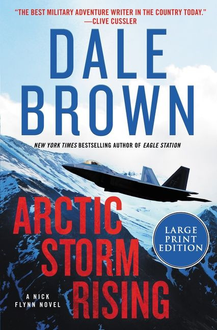 Arctic Storm Rising: A Novel (Nick Flynn #1) book cover by Dale Brown