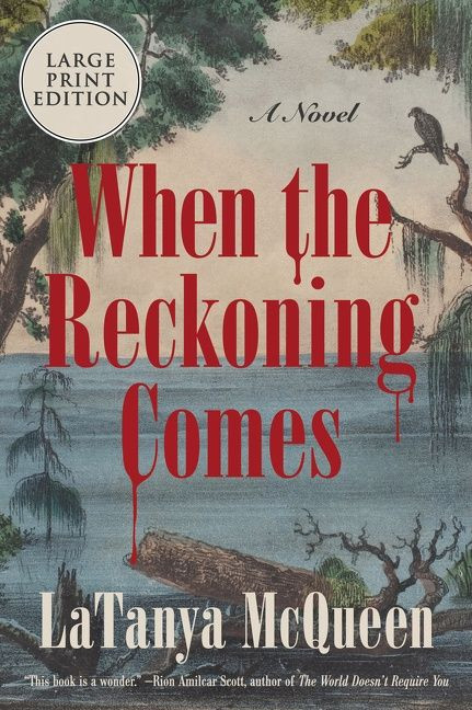 When the Reckoning Comes: A Novel book cover by LaTanya McQueen