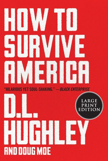 How to Survive America book cover by D. L. Hughley, Doug Moe